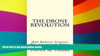 Must Have  The Drone Revolution: How Robotic Aviation Will Change the World  Premium PDF Online