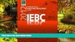 Must Have  2012 International Existing Building Code (International Code Council Series)  Premium