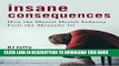 [PDF] Insane Consequences: How the Mental Health Industry Fails the Mentally Ill Full Collection