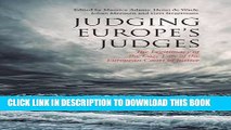Read Now Judging Europe s Judges: The Legitimacy of the Case Law of the European Court of Justice
