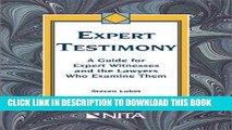 Best Seller Expert Testimony: A Guide for Expert Witnesses and the Lawyers Who Examine Them Free
