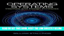 [Free Read] Operating Systems: Internals and Design Principles (8th Edition) Full Online
