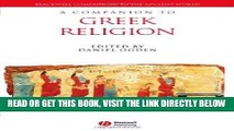 [Free Read] A Companion to Greek Religion (Blackwell Companions to the Ancient World) Free Online