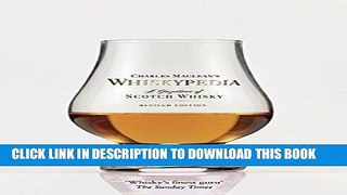 [Free Read] Whiskypedia: A Compendium of Scotch Whisky Full Online