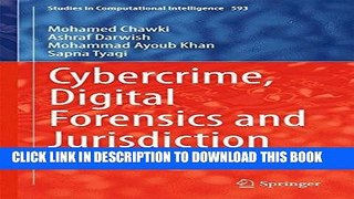 Read Now Cybercrime, Digital Forensics and Jurisdiction (Studies in Computational Intelligence)