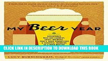 [Free Read] My Beer Year: Adventures with Hop Farmers, Craft Brewers, Chefs, Beer Sommeliers, and