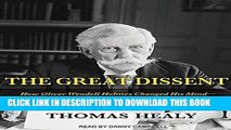 [FREE] EBOOK The Great Dissent: How Oliver Wendell Holmes Changed His Mind--and Changed the
