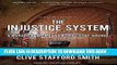 [READ] EBOOK The Injustice System: A Murder in Miami and a Trial Gone Wrong ONLINE COLLECTION