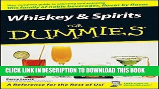 [Free Read] Whiskey and Spirits For Dummies Free Online