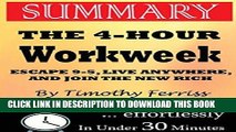 [PDF] Summary: The 4-Hour Workweek: Escape 9-5, Live Anywhere, And Join the New Rich by Timothy