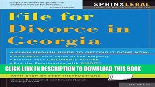 Read Now File for Divorce in Georgia (Legal Survival Guides) by Charles Robertson II (2007-10-01)