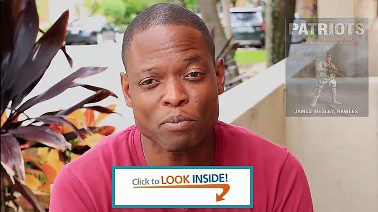 Look Inside Patriots A Novel of Survival in the Coming Collapse Review