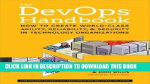 [PDF] The DevOps Handbook: How to Create World-Class Agility, Reliability, and Security in