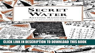 [Free Read] Secret Water (Swallows And Amazons Book 8) Free Download