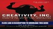 [Ebook] Creativity, Inc.: Overcoming the Unseen Forces That Stand in the Way of True Inspiration