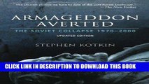 [Free Read] Armageddon Averted: The Soviet Collapse, 1970-2000 Full Download