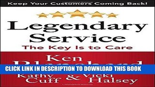 [Free Read] Legendary Service: The Key is to Care Free Online