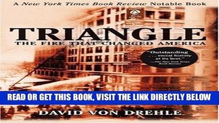 [Free Read] Triangle: The Fire That Changed America Free Online