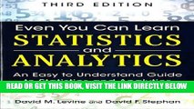 [Free Read] Even You Can Learn Statistics and Analytics: An Easy to Understand Guide to Statistics