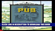 [Free Read] The Pub: A Cultural Institution - from Country Inns to Craft Beer Bars and Corner