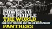 [EBOOK] DOWNLOAD Power to the People: The World of the Black Panthers GET NOW