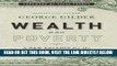 [Free Read] Wealth and Poverty: A New Edition for the Twenty-First Century Full Online