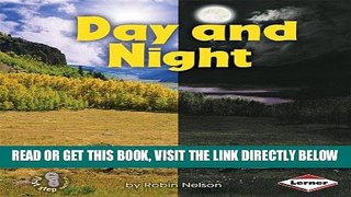 [Free Read] Day and Night (First Step Nonfiction (Paperback)) Full Online
