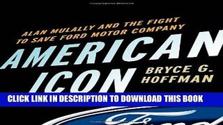 [Ebook] American Icon: Alan Mulally and the Fight to Save Ford Motor Company Download Free