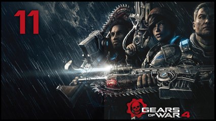Gears of War 4 - 11 - Сквозь бурю