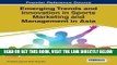 [Free Read] Emerging Trends and Innovation in Sports Marketing and Management in Asia Free Download