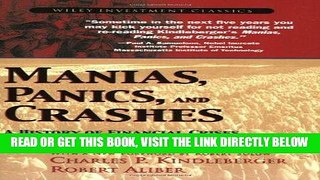 [Free Read] Manias, Panics, and Crashes: A History of Financial Crises (Wiley Investment Classics)
