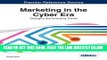 [Free Read] Marketing in the Cyber Era: Strategies and Emerging Trends Full Download