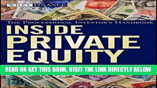 [Free Read] Inside Private Equity: The Professional Investor s Handbook Free Online