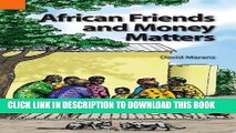 [Ebook] African Friends and Money Matters: Observations from Africa (Publications in Ethnography,