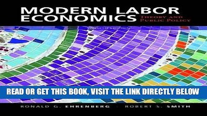 [Free Read] Modern Labor Economics: Theory and Public Policy Full Online