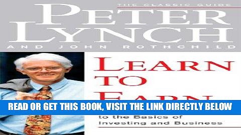 [Free Read] Learn to Earn: A Beginner s Guide to the Basics of Investing and Business Full Online