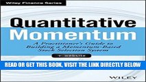 [Free Read] Quantitative Momentum: A Practitioner s Guide to Building a Momentum-Based Stock