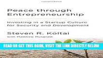 [Free Read] Peace Through Entrepreneurship: Investing in a Startup Culture for Security and