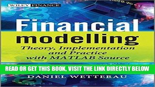 [Free Read] Financial Modelling: Theory, Implementation and Practice with MATLAB Source (The Wiley
