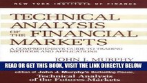 [Free Read] Technical Analysis of the Financial Markets: A Comprehensive Guide to Trading Methods