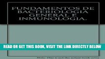 [FREE] EBOOK FUNDAMENTOS DE BACTERIOLOGIA GENERAL E INMUNOLOGIA. ONLINE COLLECTION