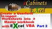 Create a excel userform to import worksheets from another workbook into a master workbookPart2