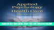 [READ] EBOOK Applied Psychology In Health Care (Communication and Human Behavior for Health