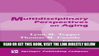 [READ] EBOOK Multidisciplinary Perspectives on Aging BEST COLLECTION