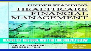 [FREE] EBOOK Understanding Healthcare Financial Management, Seventh Edition BEST COLLECTION