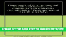 [READ] EBOOK Handbook of Environmental Health and Safety: Principles and Practices, Third Edition,