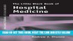 [READ] EBOOK The Little Black Book of Hospital Medicine (Little Black Book) (Jones and Bartlett s