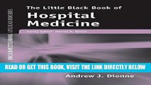 [READ] EBOOK The Little Black Book of Hospital Medicine (Little Black Book) (Jones and Bartlett s