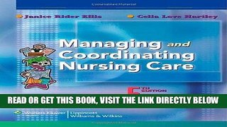 [FREE] EBOOK Managing and Coordinating Nursing Care ONLINE COLLECTION