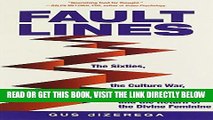 [Free Read] Fault Lines: The Sixties, the Culture War, and the Return of the Divine Feminine Free
